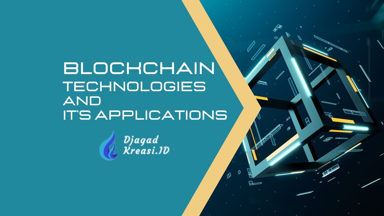Teknologi Blockchain dan Pengaplikasiannya